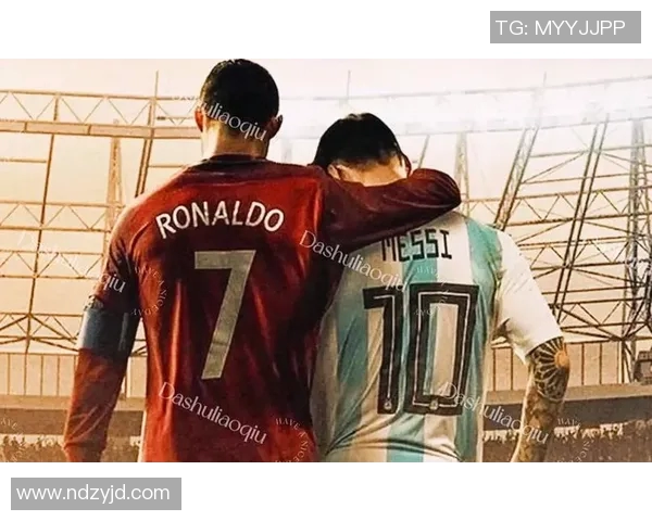 足球巨星的传奇故事与赛场荣耀：从梅西到C罗的奋斗历程与心路历程